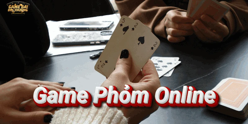 chien-thuat-va-meo-choi-bai-phom-hieu-qua-tren-game-bai-doi-thuong Chiến thuật và mẹo chơi bài phỏm hiệu quả trên GAME BÀI ĐỔI THƯỞNG